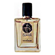 Lanvin Les Notes de I Vetiver Blanc фото духи